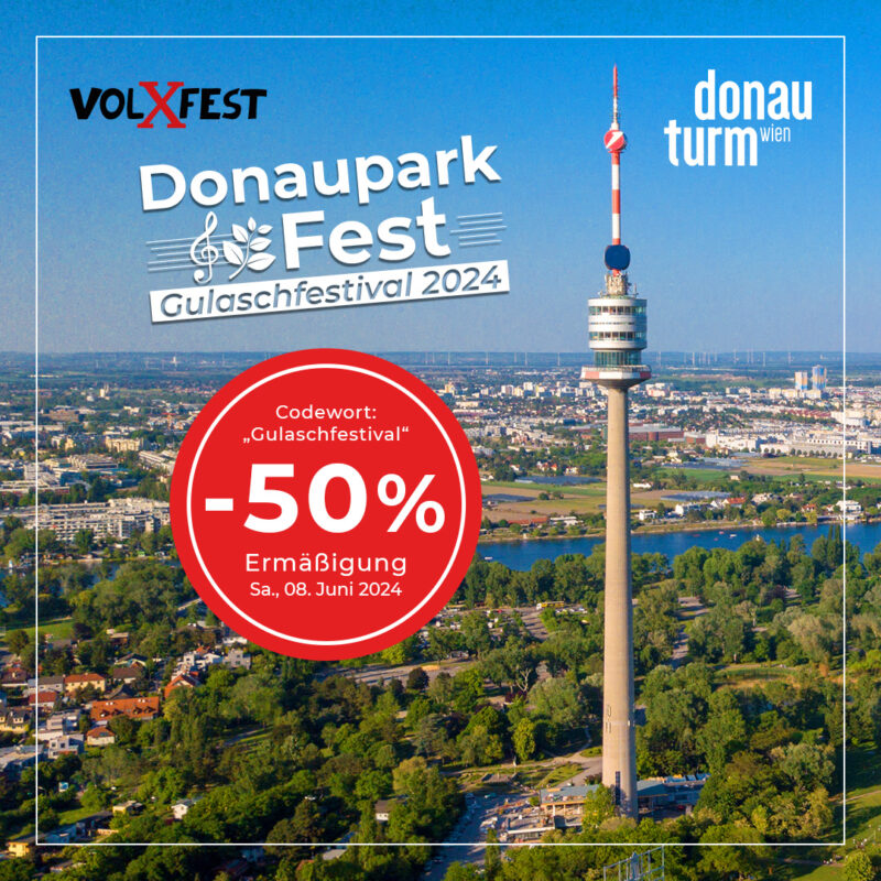 Donauparkfest - Donauturm Ermäßigung | VolXFest Events